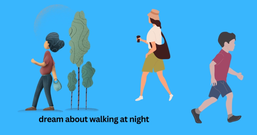 dream interpretation walking