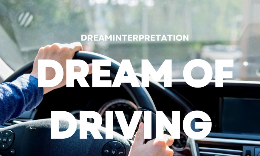driving dream meaning